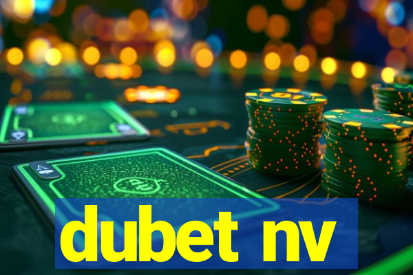 dubet nv